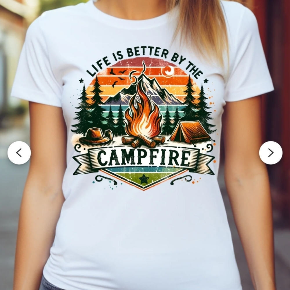 Life Is Better By‎ The Campfire Graphic Tshirt